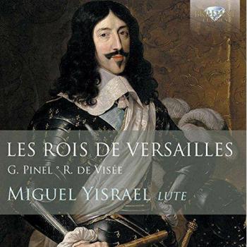 les Rois de Versailles: Lute music by Pinel and de Visée