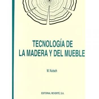 Tecnología de la madera y del mueble - Wolfgang Nutsch