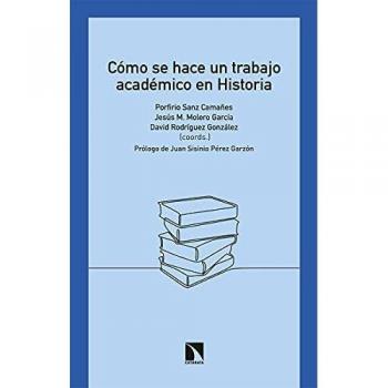 Cómo se hace un trabajo académico en Historia: 848