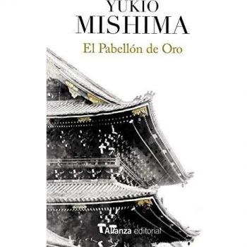 El Pabellón de Oro - Yukio Mishima