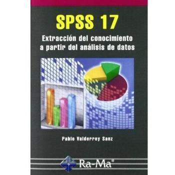 SPSS 17. Extracción del conocimiento a partir del AA.DD