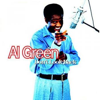 don't look back - Al Green