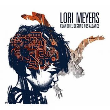 Cuando el destino nos alcance - Lori Meyers