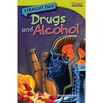 Straight Talk: Drugs and Alcohol