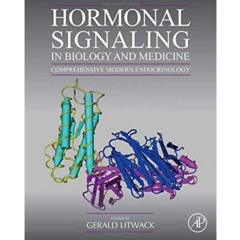 Hormonal Signaling in Biology and Medicine: Comprehensive Modern Endocrinology