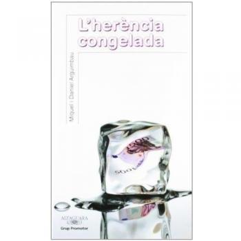L'Herencia Congelada - Daniel Arguimbau Ruiz