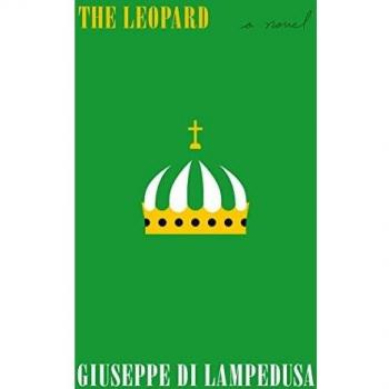 The Leopard: A Novel by Giuseppe Di Lampedusa - Classic Italian Literature Edition