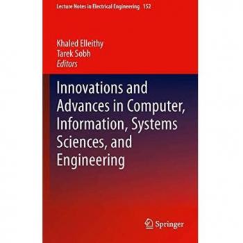 Innovations and Advances in Computer, Information, Systems Sciences, and Engineering