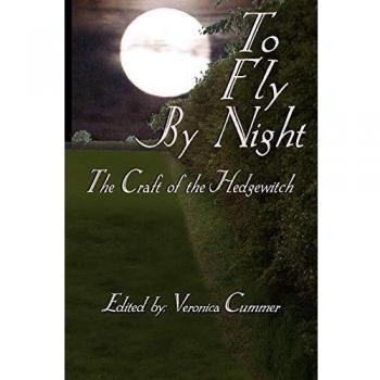To Fly by Night: The Craft of the Hedgewitch