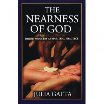 The Nearness of God: Parish Ministry as Spiritual Practice