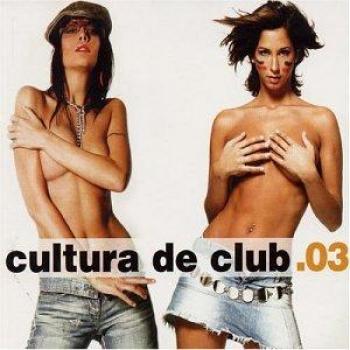 Cultura De Club 03