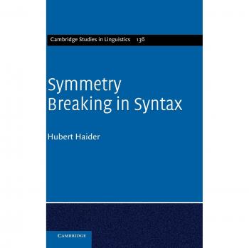 Ruptura de Simetría en Sintaxis - Estudio de Cambridge en Lingüística, Tapa Dura