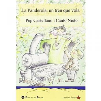 Panderola, un tren que vola: 33