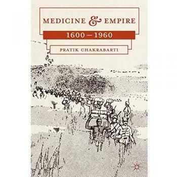 Medicine and Empire: 1600-1960