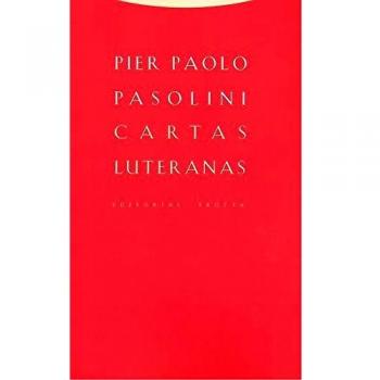 Cartas luteranas - Pier Paolo Pasolini