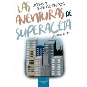 Las aventuras de superaceta