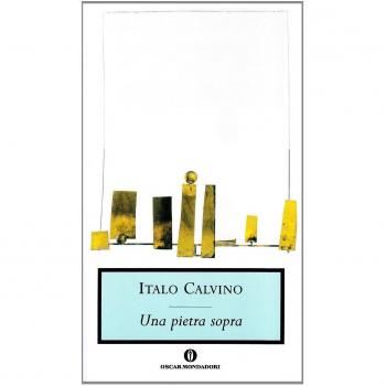 Calvino's Stone: Literary and Social Discourses (Oscar Mondadori Edition)