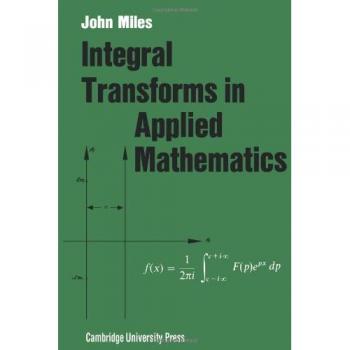 Transformadas Integrales en Matemáticas Aplicadas - Cambridge, Edición de Bolsillo