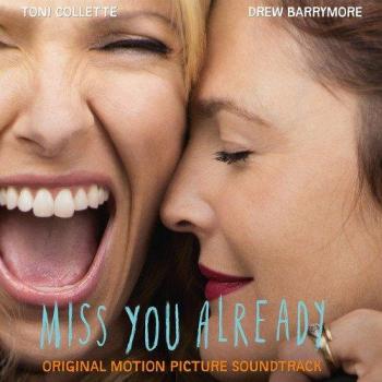 Miss You Already - 180g Colored Vinyl LP Soundtrack with 4-Page Booklet