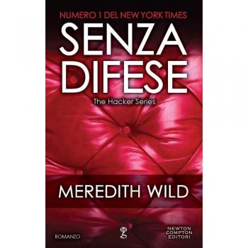 Senza difese. The hacker series