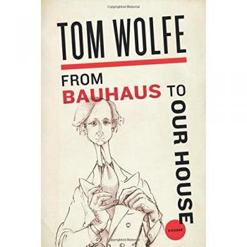 From Bauhaus to Our House