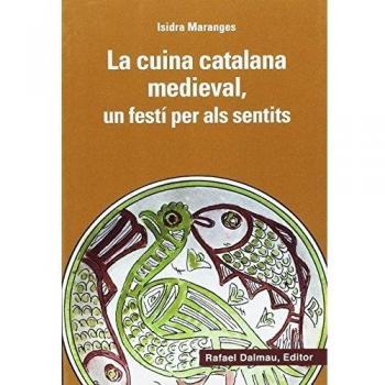 La cuina catalana medieval, un festí per als sentits