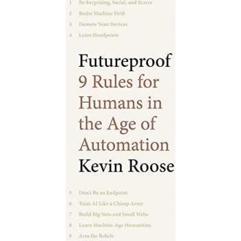 Futureproof : 9 Rules for Humans in the Age of Automation