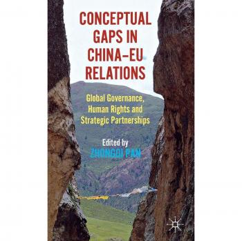 Conceptual Gaps in China-EU Relations: Global Governance, Human Rights and Strategic Partnerships