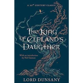 La Hija del Rey de Elfland - Libro de Fantasía de Lord Dunsany