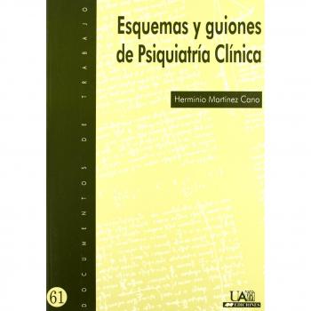 Esquemas y guiones de Psiquiatría Clínica: 61