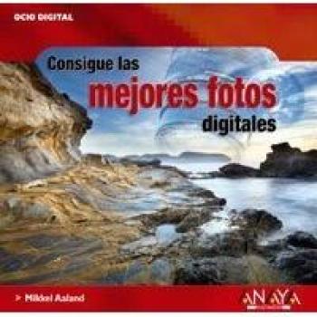 Consigue las mejores fotos digitales