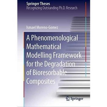 A Phenomenological Mathematical Modelling Framework for the Degradation of Bioresorbable Composites