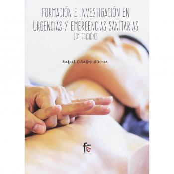 Formación e investigación en urgencias y emergencias: SANITARIAS 3ºED