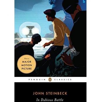 In Dubious Battle: A Classic American Novel of Struggle and Resistance