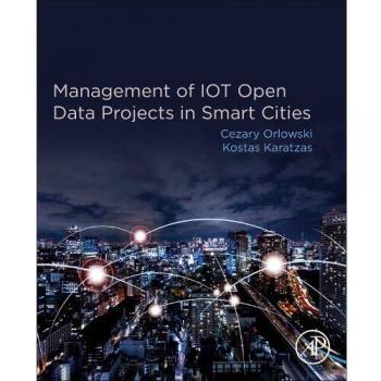 Management of IOT Open Data Projects in Smart Cities