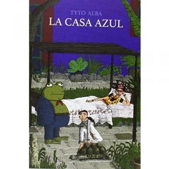 La Casa Azul: Chavela Vargas-Frida Kahlo-Diego Rivera - Sergio Fernández Carbonell