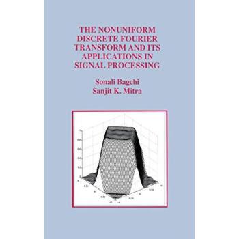 Nonuniform Discrete Fourier Transform: Signal Processing Applications (Springer Series in Engineering and Computer Science)
