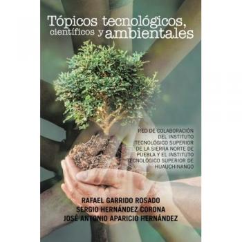 Red de Colaboración en Tópicos Tecnológicos, Científicos y Ambientales del Instituto Tecnológico Superior de la Sierra Norte de Puebla y Huauchinango