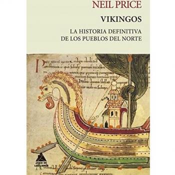 Vikingos: La historia definitiva de los pueblos del norte