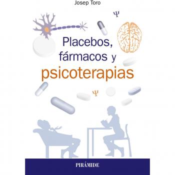 Placebos, fármacos y psicoterapia