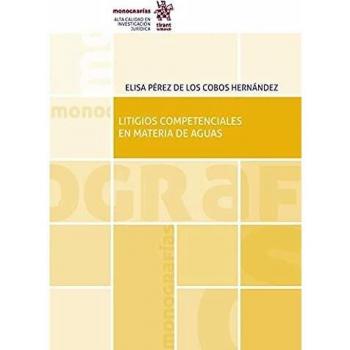 Litigios Competenciales En Materia De Aguas