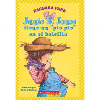 Junie B. Jones Tiene Un Pio Pio En El Bolsillo