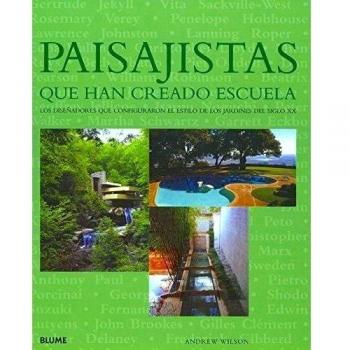 Paisajistas que han creado escuela
