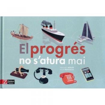 El progrés no s'atura mai