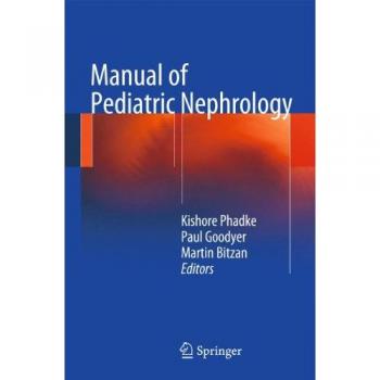 Pediatric Nephrology Handbook: Comprehensive Guide for Child Kidney Health