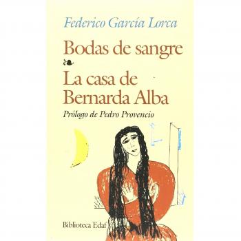 Bodas De Sangre-La Casa De Bernarda Alba