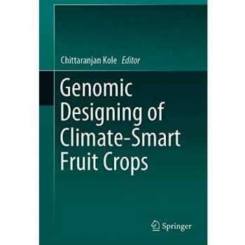 Genomic Designing of Climate-Smart Fruit Crops