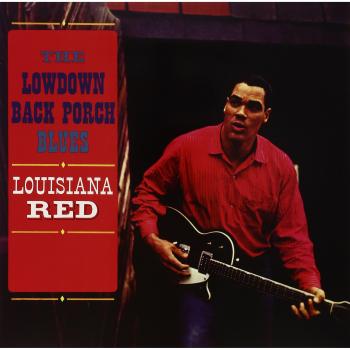 Louisiana Red: The Lowdown Back Porch Blues - Vinyl LP