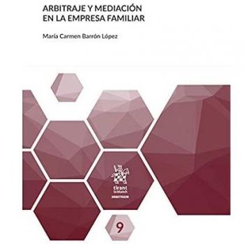 Arbitraje y Mediación En La Empresa Familiar