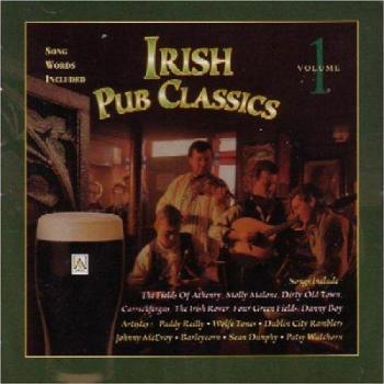 Irish Pub Classics Vol. 1